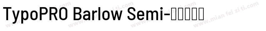 TypoPRO Barlow Semi字体转换